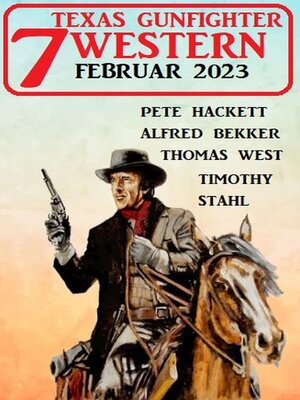 cover image of 7 Texas Gunfighter Western Februar 2023